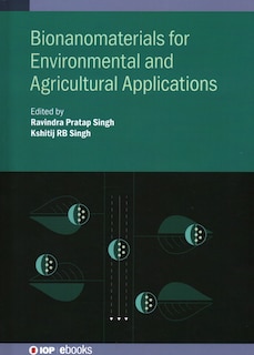 Bionanomaterials For Environmental And Agricultural Applications