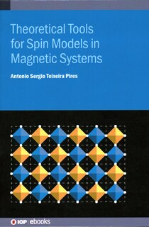Couverture_Theoretical Tools For Spin Models In Magnetic Systems