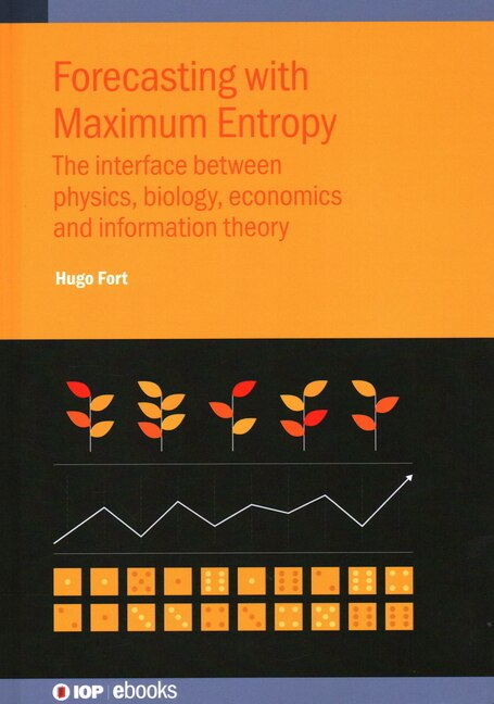 Front cover_Forecasting With Maximum Entropy