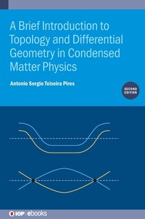Couverture_A Brief Introduction to Topology and Differential Geometry in Condensed Matter Physics (Second Edition)