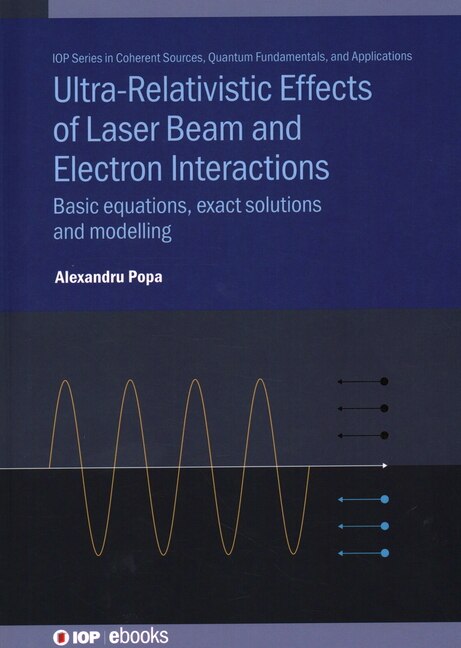 Couverture_Ultra-relativistic Effects Of Laser Beam And Electron Interactions