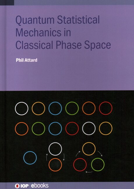 Front cover_Quantum Statistical Mechanics In Classical Phase Space