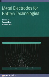 Couverture_Metal Electrodes For Battery Technologies