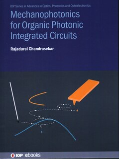 Front cover_Mechanophotonics for Organic Photonic Integrated Circuits