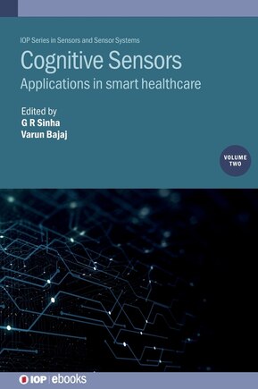 Cognitive Sensors: Applications in Smart Healthcare