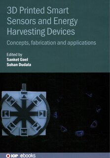 Couverture_3D Printed Smart Sensors and Energy Harvesting Devices