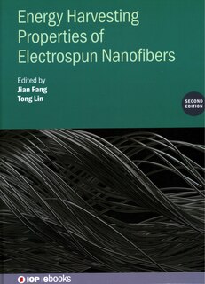Front cover_Energy Harvesting Properties of Electrospun Nanofibers (Second Edition)
