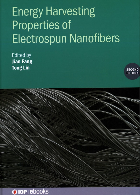 Front cover_Energy Harvesting Properties of Electrospun Nanofibers (Second Edition)