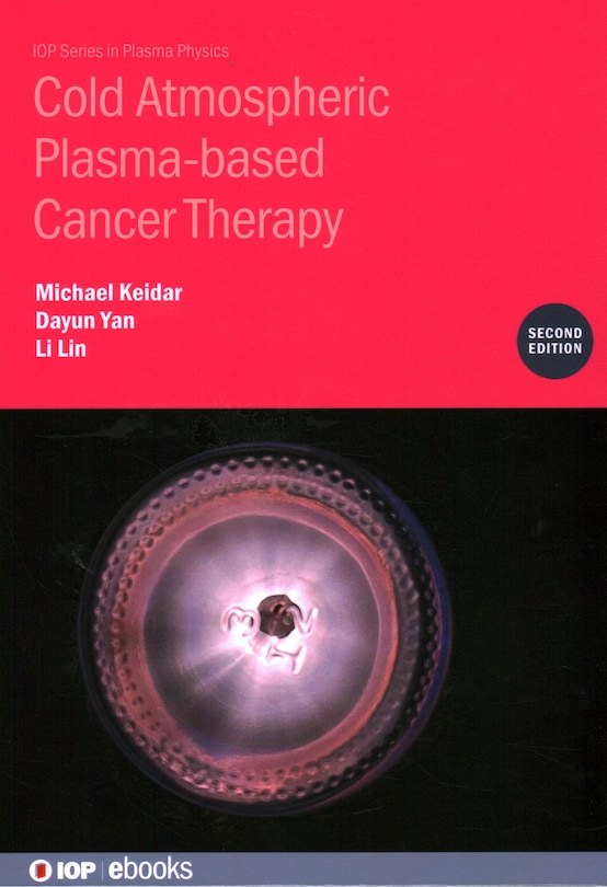 Front cover_Cold Atmospheric Plasma-based Cancer Therapy