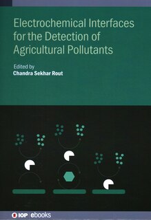 Couverture_Electrochemical Interfaces for the Detection of Agricultural Pollutants