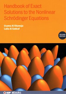 Couverture_Handbook of Exact Solutions to the Nonlinear Schr&ouml;dinger Equations (Second Edition)
