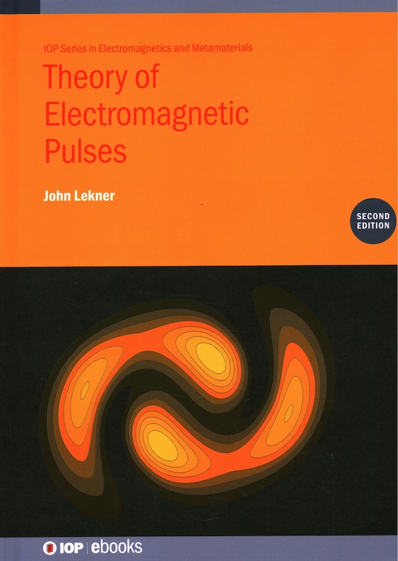 Couverture_Theory of Electromagnetic Pulses (Second Edition)