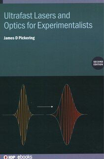 Couverture_Ultrafast Lasers and Optics for Experimentalists (Second Edition)