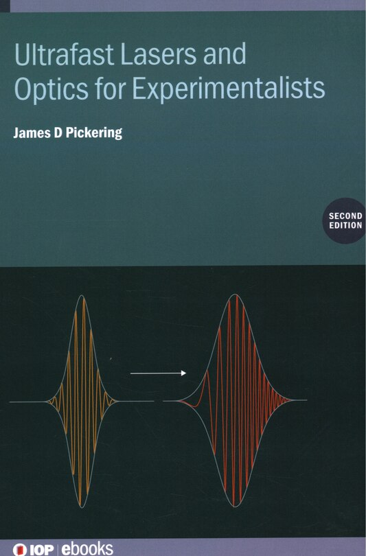 Couverture_Ultrafast Lasers and Optics for Experimentalists (Second Edition)