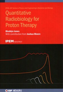 Front cover_Quantitative Radiobiology for Proton Therapy
