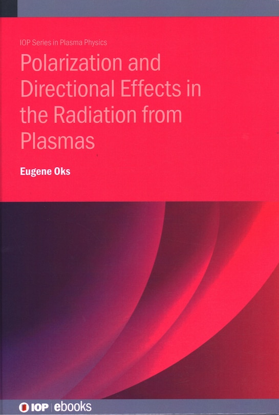 Front cover_Polarization and Directional Effects in the Radiation from Plasmas