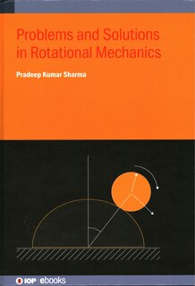 Couverture_Problems and Solutions in Rotational Mechanics