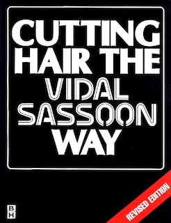 Front cover_Cutting Hair The Vidal Sassoon Way