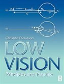 Low Vision: Principles and Practice