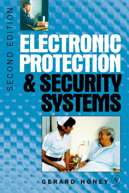 Electronic Protection and Security Systems: A Handbook for Installers and Users