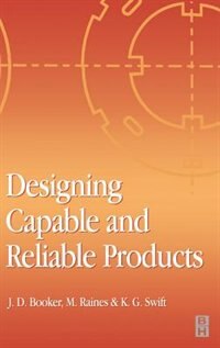 Designing Capable and Reliable Products