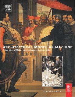 Couverture_Architectural Model as Machine