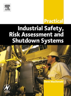 Front cover_practical Industrial Safety, Risk Assessment And Shutdown Systems