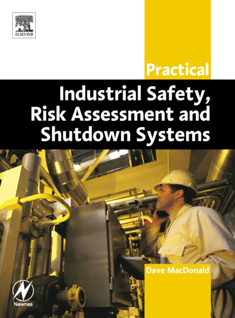 Front cover_practical Industrial Safety, Risk Assessment And Shutdown Systems