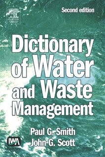 Dictionary Of Water And Waste Management
