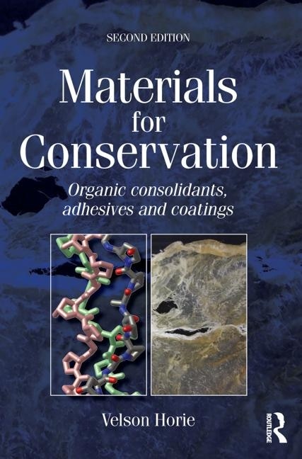 自然保護（全４巻） Conservation (4-Volume Set) Materials For Conservation: Organic Consolidants, Adhesives