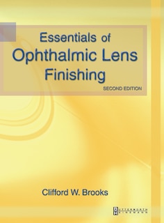 Front cover_Essentials of Ophthalmic Lens Finishing
