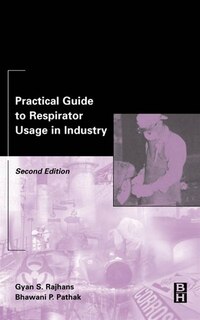 Front cover_Practical Guide To Respirator Usage In Industry