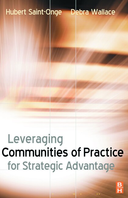 Front cover_Leveraging Communities Of Practice For Strategic Advantage
