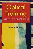 Optical Training: Skills and Procedures