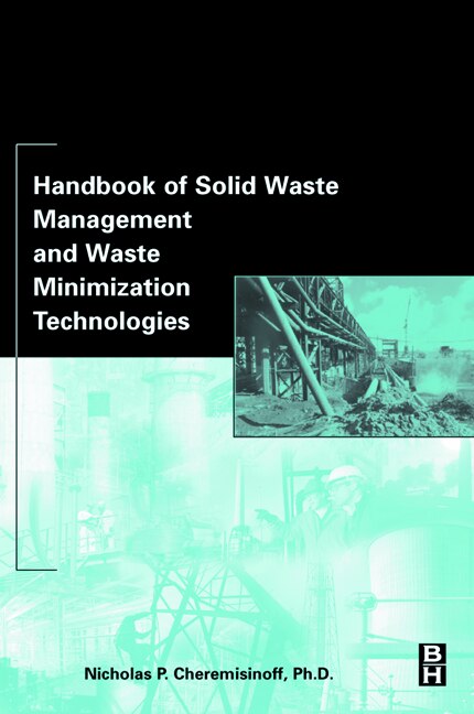 Couverture_Handbook of Solid Waste Management and Waste Minimization Technologies