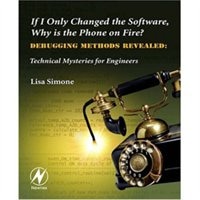 Front cover_If I Only Changed the Software, Why is the Phone on Fire?