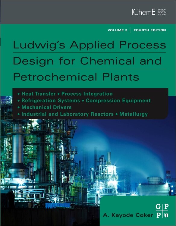 Front cover_Ludwig's Applied Process Design for Chemical and Petrochemical Plants