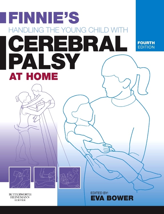 Couverture_Finnie's Handling the Young Child with Cerebral Palsy at Home