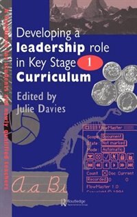 Couverture_Developing a Leadership Role Within the Key Stage 1 Curriculum