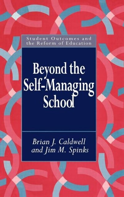 Front cover_Beyond the Self-Managing School