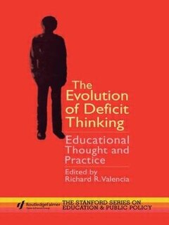 Front cover_The Evolution of Deficit Thinking