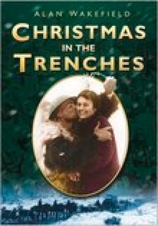 Front cover_Christmas In The Trenches
