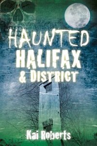 Front cover_Haunted Halifax And District