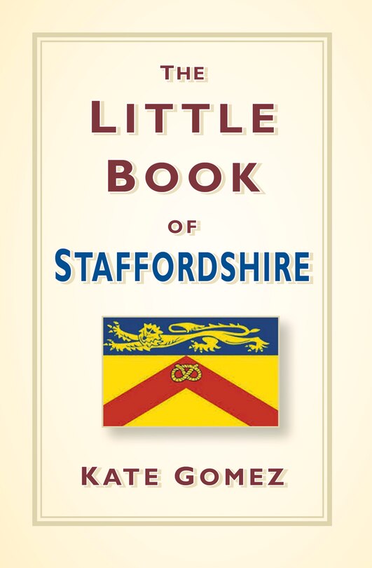 Front cover_The Little Book Of Staffordshire