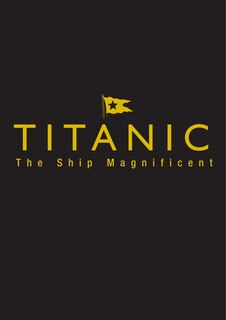Couverture_Titanic Ship Magnificent Slipcase