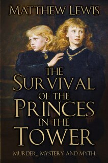 Couverture_The Survival of Princes in the Tower