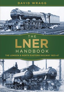 Front cover_The Lner Handbook