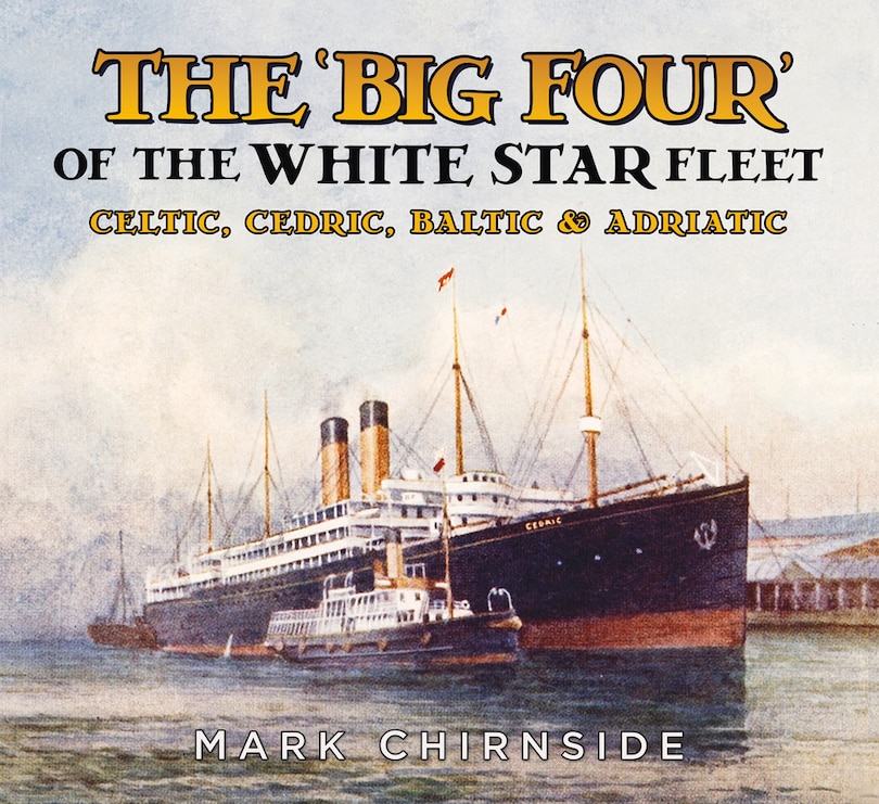 Front cover_The 'Big Four' of the White Star Fleet
