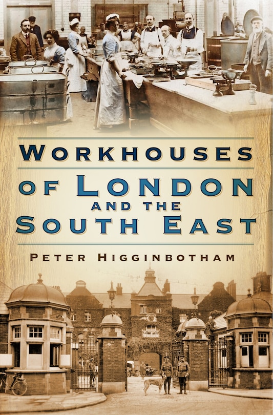 Front cover_Workhouses Of London & South East