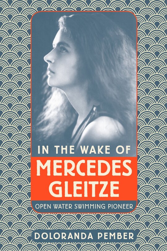 Front cover_In The Wake Of Mercedes Gleitze